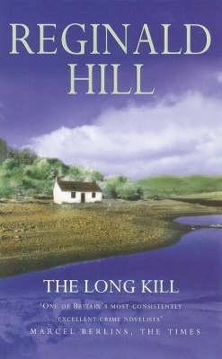 The Long Kill (1998) by Reginald Hill