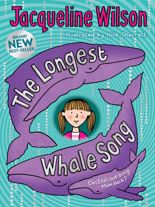 The Longest Whale Song (2010) by Jacqueline Wilson