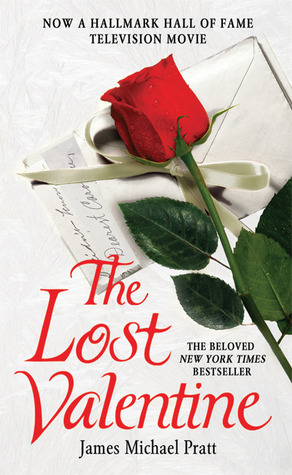 The Lost Valentine (2010) by James Michael Pratt