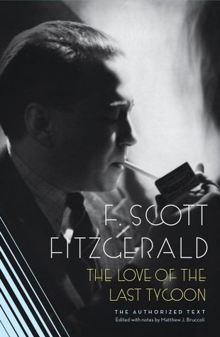 The Love of the Last Tycoon (1995) by F. Scott Fitzgerald