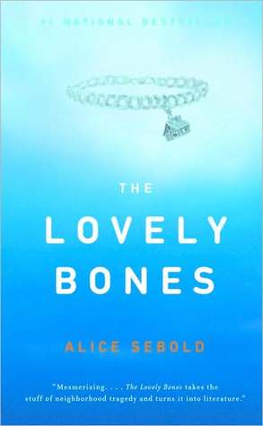 The Lovely Bones (2002) by Alice Sebold
