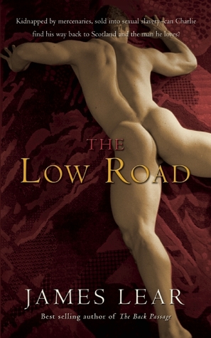 The Low Road (2009) by James Lear