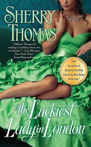 The Luckiest Lady in London (2013) by Sherry Thomas