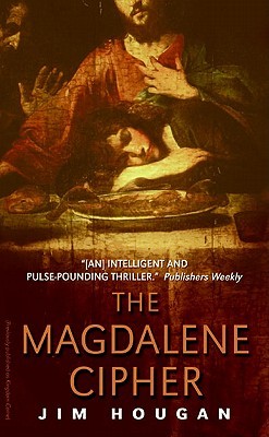 The Magdalene Cipher (2006) by Jim Hougan