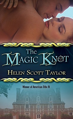 The Magic Knot (2000) by Helen Scott Taylor