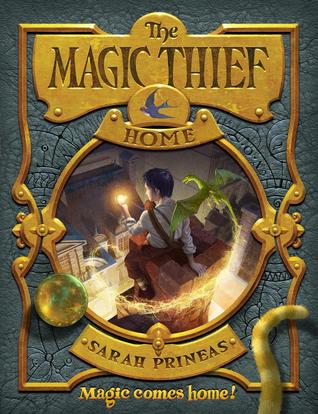 The Magic Thief: Home (2014) by Sarah Prineas