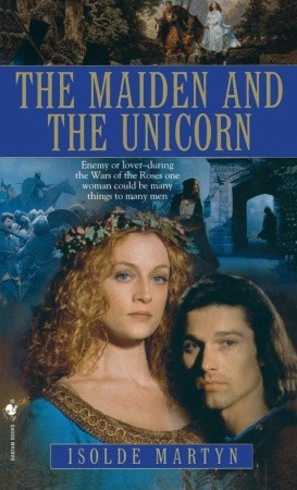 The Maiden and the Unicorn (1999) by Isolde Martyn