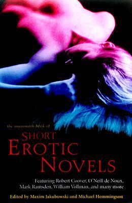 The Mammoth Book of Short Erotic Novels (2000) by Maxim Jakubowski