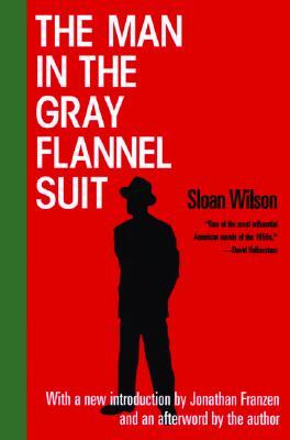 The Man in the Gray Flannel Suit (2002) by Jonathan Franzen