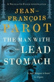 The Man with the Lead Stomach (2015) by Jean-François Parot