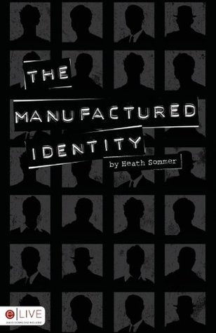 The Manufactured Identity (2009)