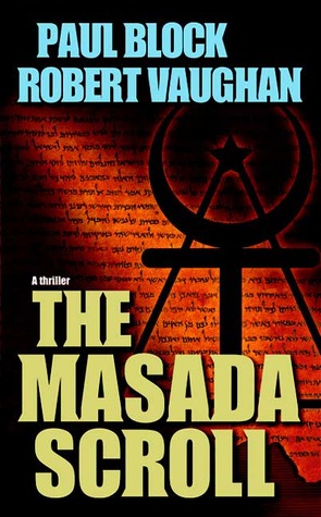 The Masada Scroll (2007) by Robert Vaughan