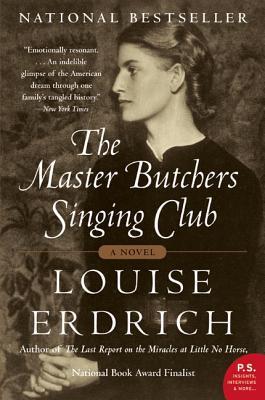 The Master Butchers Singing Club (2005) by Louise Erdrich