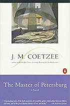 The Master of Petersburg (1995) by J.M. Coetzee