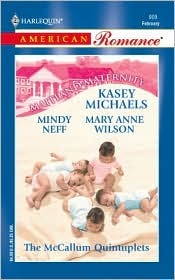 The McCallum Quintuplets: Great Expectations/Delivered with a Kiss/And Babies Make Seven (2006) by Kasey Michaels