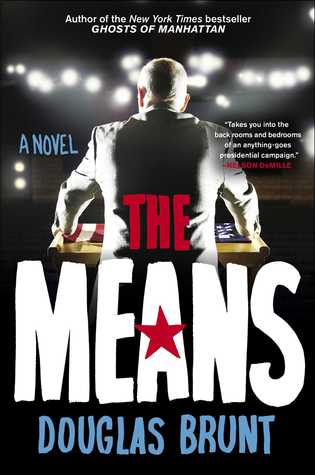 The Means: A Novel (2014) by Douglas Brunt