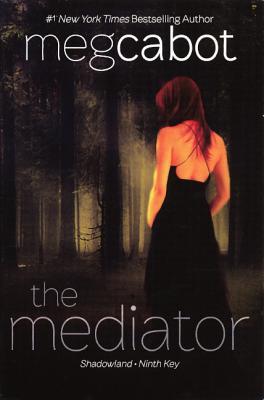 The Mediator: Shadowland / Ninth Key (2010) by Meg Cabot