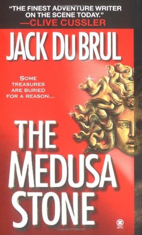 The Medusa Stone (2000) by Jack Du Brul