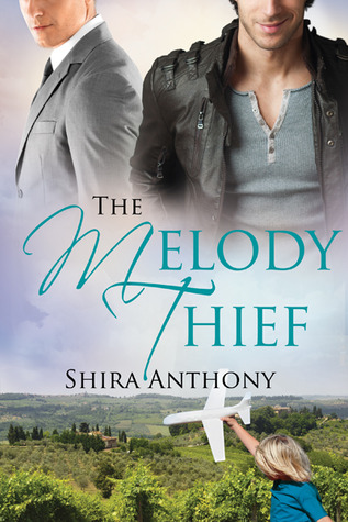 The Melody Thief (2012) by Shira Anthony