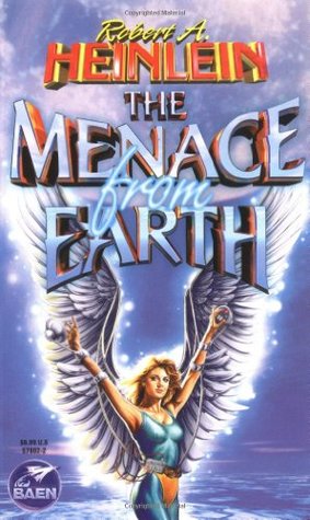 The Menace from Earth (1999) by Robert A. Heinlein