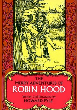 The Merry Adventures of Robin Hood (2004) by Howard Pyle