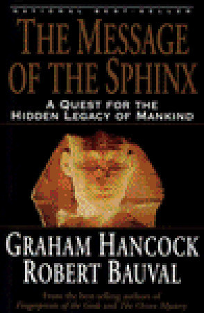 The Message of the Sphinx: A Quest for the Hidden Legacy of Mankind (1997)