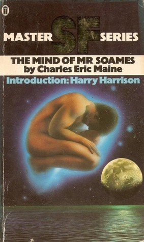 The Mind of Mr. Soames (1977) by Harry Harrison