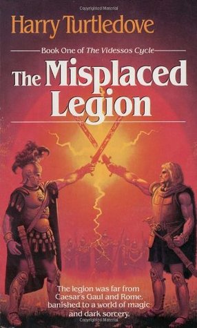 The Misplaced Legion (1987) by Harry Turtledove