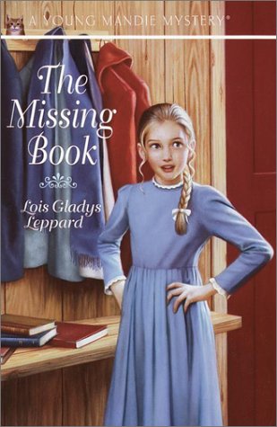 The Missing Book (2007) by Lois Gladys Leppard