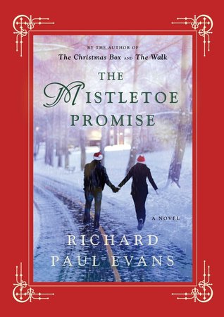 The Mistletoe Promise (2014) by Richard Paul Evans