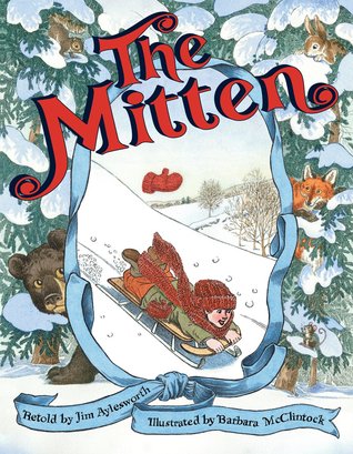 The Mitten (2009) by Jim Aylesworth