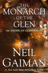 The Monarch of the Glen (2000) by Neil Gaiman