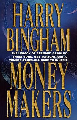 The Money Makers (2000) by Harry Bingham