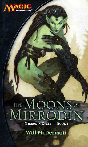 The Moons of Mirrodin (2003) by Will McDermott