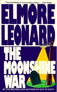 The Moonshine War (1985) by Elmore Leonard