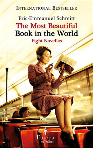 The Most Beautiful Book in the World: Eight Novellas (2009) by Alison Anderson