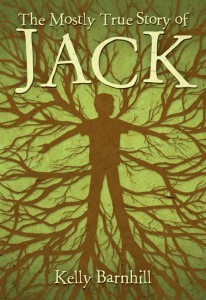 The Mostly True Story of Jack (2011) by Kelly Barnhill
