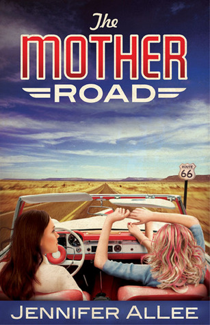 The Mother Road (2012) by Jennifer AlLee