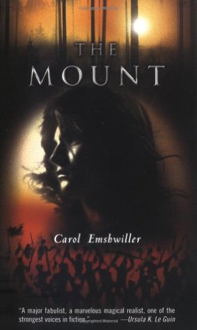 The Mount (2005) by Carol Emshwiller