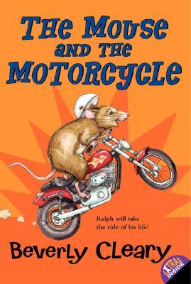 The Mouse and the Motorcycle (2014) by Beverly Cleary
