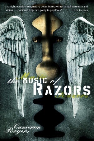 The Music of Razors (2007) by Cameron Rogers