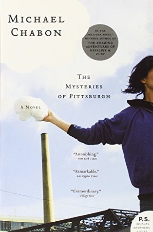 The Mysteries of Pittsburgh (2005) by Michael Chabon