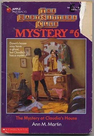 The Mystery at Claudia's House (1992) by Ann M. Martin
