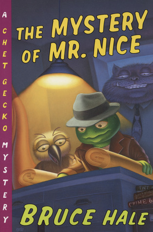 The Mystery of Mr. Nice: A Chet Gecko Mystery (2008) by Bruce Hale
