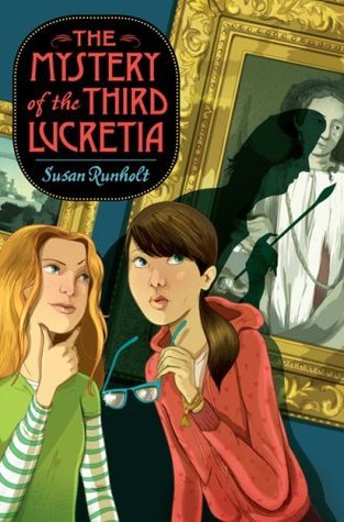 The Mystery of the Third Lucretia (2008) by Susan Runholt