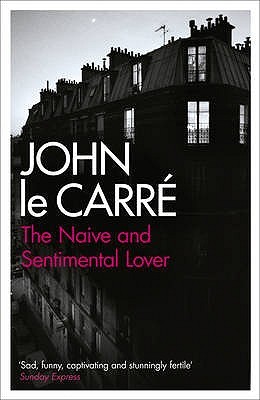 The Naive And Sentimental Lover (2006) by John le Carré