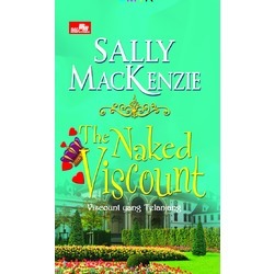 The Naked Viscount - Viscount yang Telanjang (2010) by Sally MacKenzie