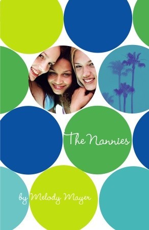 The Nannies (2005) by Melody Mayer