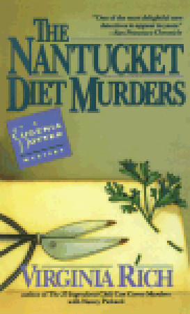 The Nantucket Diet Murders (1986) by Virginia Rich