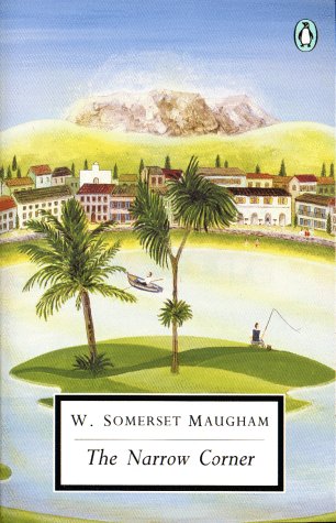 The Narrow Corner (1993) by W. Somerset Maugham